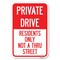 Signmission Private Drive Sign Private Drive-Resid Heavy-Gauge Aluminum Sign, 12" x 18", A-1218-23272 A-1218-23272 - alternate 1